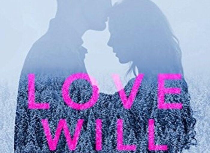 Love Will Find a Way : Review