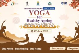 अंतर्राष्ट्रीय योग दिवस पर CSC द्वारा प्रदेशभर में योग शिविरों का आयोजन