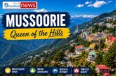 Mussoorie: Discover the Queen of the Hills and Its Timeless Uttarakhand Charm