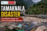 Tamaknala Disaster, Uttarakhand