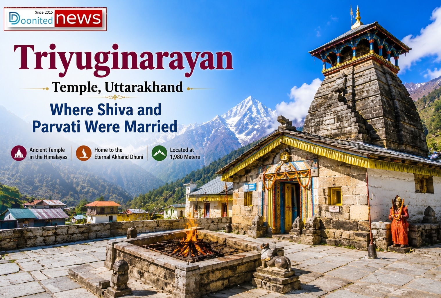 Triyuginarayan: The Himalayan Temple Where Shiva and Parvati Were Married