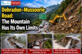 Dehradun–Mussoorie Road: The Mountain Has Its Own Limits