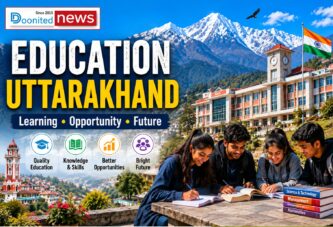 Education in Uttarakhand: From Mountain Schools to Leading Universities