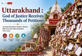 God of Justice Receives Thousands of Petitions at Uttarakhand