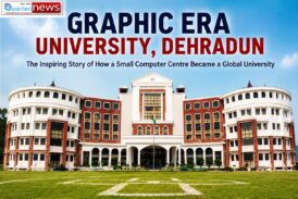 Graphic Era University Dehradun: History, Founder, Campus & Educational Success Story
