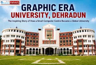Graphic Era University Dehradun: History, Founder, Campus & Educational Success Story