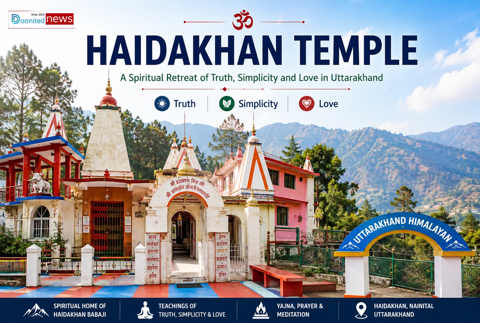 Haidakhan Temple: A Spiritual Retreat of Truth, Simplicity and Love in Uttarakhand