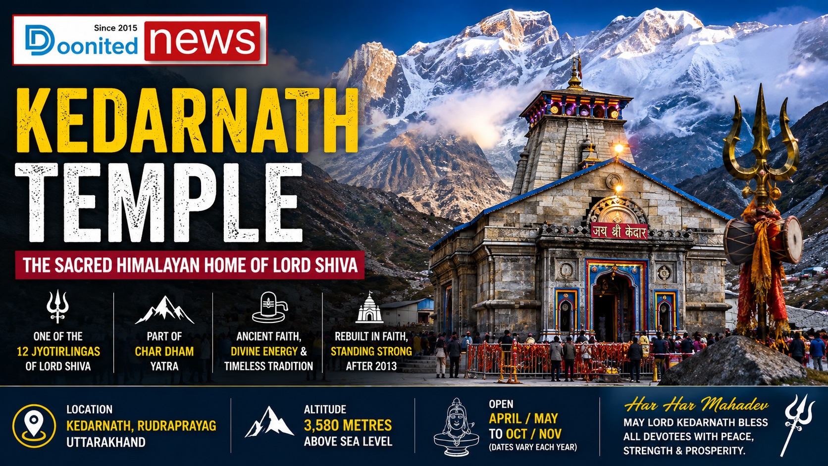 Kedarnath Temple: The Sacred Himalayan Shrine