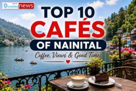 Top 10 Cafés & Restaurants in Nainital: Where Lake Views Meet Mountain Flavours