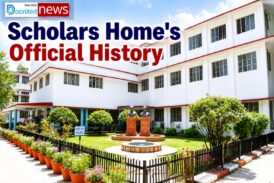 Dehradun : Scholars Home's Official History